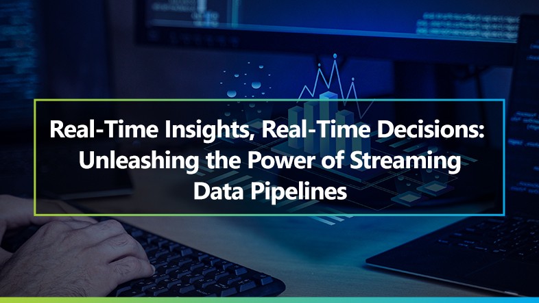Maximize Data Potential with Streaming Data Pipeline 2 datapipeline blog24